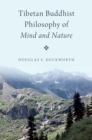Tibetan Buddhist Philosophy of Mind and Nature - eBook