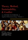 Theory, Method, Sustainability, and Conflict : An Oxford Handbook of Applied Ethnomusicology, Volume 1 - eBook