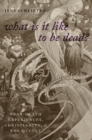 What Is it Like to Be Dead? : Near-Death Experiences, Christianity, and the Occult - eBook