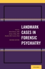 Landmark Cases in Forensic Psychiatry - eBook