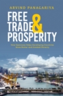 Free Trade and Prosperity : How Openness Helps the Developing Countries Grow Richer and Combat Poverty - eBook