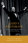 God's Salesman : Norman Vincent Peale and the Power of Positive Thinking - eBook