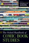 The Oxford Handbook of Comic Book Studies - eBook