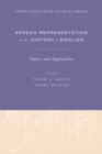 Speech Representation in the History of English : Topics and Approaches - eBook