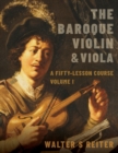 The Baroque Violin & Viola : A Fifty-Lesson Course Volume I - Book