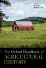 The Oxford Handbook of Agricultural History - eBook