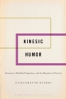 Kinesic Humor : Literature, Embodied Cognition, and the Dynamics of Gesture - eBook