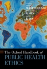 The Oxford Handbook of Public Health Ethics - eBook