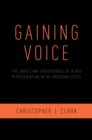 Gaining Voice : The Causes and Consequences of Black Representation in the American States - eBook