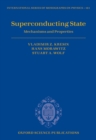 Superconducting State : Mechanisms and Properties - eBook
