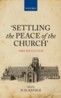 'Settling the Peace of the Church' : 1662 Revisited - eBook