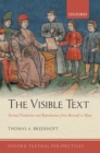The Visible Text : Textual Production and Reproduction from Beowulf to Maus - eBook
