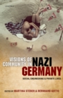 Visions of Community in Nazi Germany : Social Engineering and Private Lives - eBook