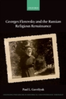 Georges Florovsky and the Russian Religious Renaissance - eBook