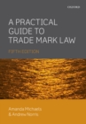 A Practical Guide to Trade Mark Law - eBook