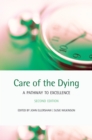 Care of the Dying : A pathway to excellence - eBook