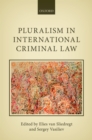 Pluralism in International Criminal Law - eBook
