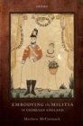 Embodying the Militia in Georgian England - eBook