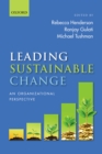 Leading Sustainable Change : An Organizational Perspective - eBook