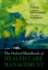 The Oxford Handbook of Health Care Management - eBook