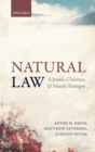 Natural Law : A Jewish, Christian, and Islamic Trialogue - eBook
