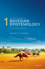 Fundamentals of Bayesian Epistemology 1 : Introducing Credences - eBook