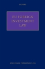 EU Foreign Investment Law - eBook