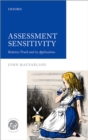 Assessment Sensitivity : Relative Truth and its Applications - eBook