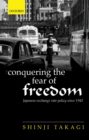 Conquering the Fear of Freedom : Japanese Exchange Rate Policy since 1945 - eBook