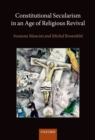 Constitutional Secularism in an Age of Religious Revival - eBook