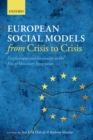 European Social Models From Crisis to Crisis: : Employment and Inequality in the Era of Monetary Integration - eBook