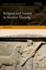 Religion and Society in Ancient Thessaly - eBook