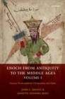 Enoch from Antiquity to the Middle Ages, Volume I : Sources From Judaism, Christianity, and Islam - eBook