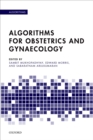 Algorithms for Obstetrics and Gynaecology - eBook