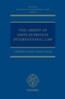 The Arrest of Ships in Private International Law - eBook