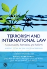 Terrorism and International Law: Accountability, Remedies, and Reform : A Report of the IBA Task Force on Terrorism - eBook