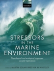 Stressors in the Marine Environment : Physiological and ecological responses; societal implications - eBook