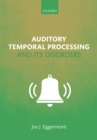 Auditory Temporal Processing and its Disorders - eBook