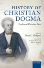 History of Christian Dogma : by Ferdinand Christian Baur - eBook