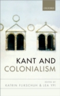Kant and Colonialism : Historical and Critical Perspectives - eBook