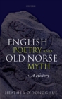 English Poetry and Old Norse Myth : A History - eBook