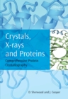 Crystals, X-rays and Proteins : Comprehensive Protein Crystallography - eBook