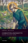 Christina Rossetti : Poetry, Ecology, Faith - eBook