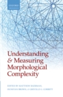Understanding and Measuring Morphological Complexity - eBook