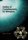 Outline of Crystallography for Biologists - eBook