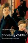 Choosing Children : Genes, Disability, and Design - eBook