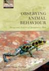 Observing Animal Behaviour : Design and analysis of quantitative data - eBook