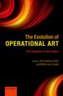 The Evolution of Operational Art : From Napoleon to the Present - eBook