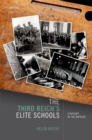 The Third Reich's Elite Schools : A History of the Napolas - eBook