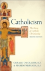 Catholicism : The Story of Catholic Christianity - eBook